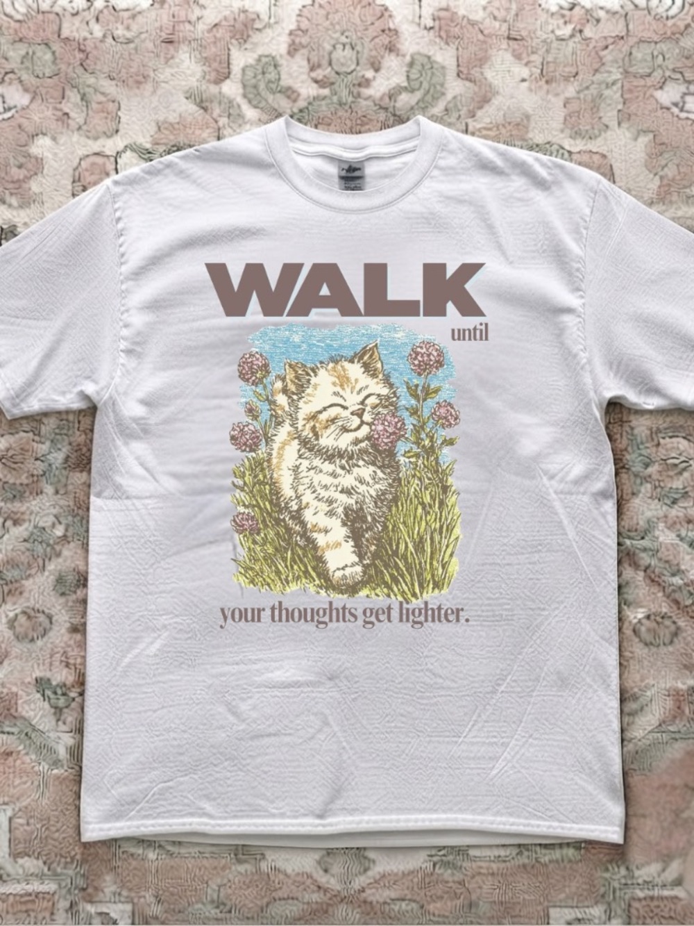 Walk Until Your Thoughts Get Lighter Kitten Cat Flowers Meadow Vintage T-Shirt
